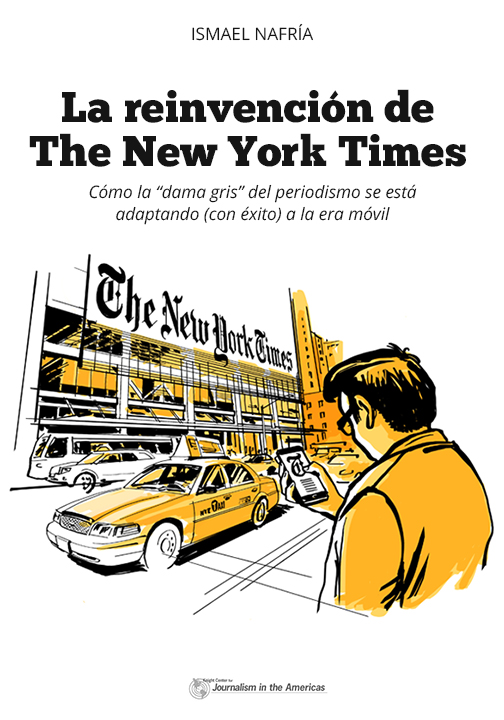 Portada del libro "La reinvención de The New York Times", de Ismael Nafría