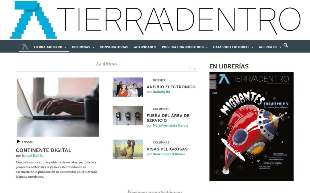 Publicado el reportaje “Continente digital” en Tierra Adentro